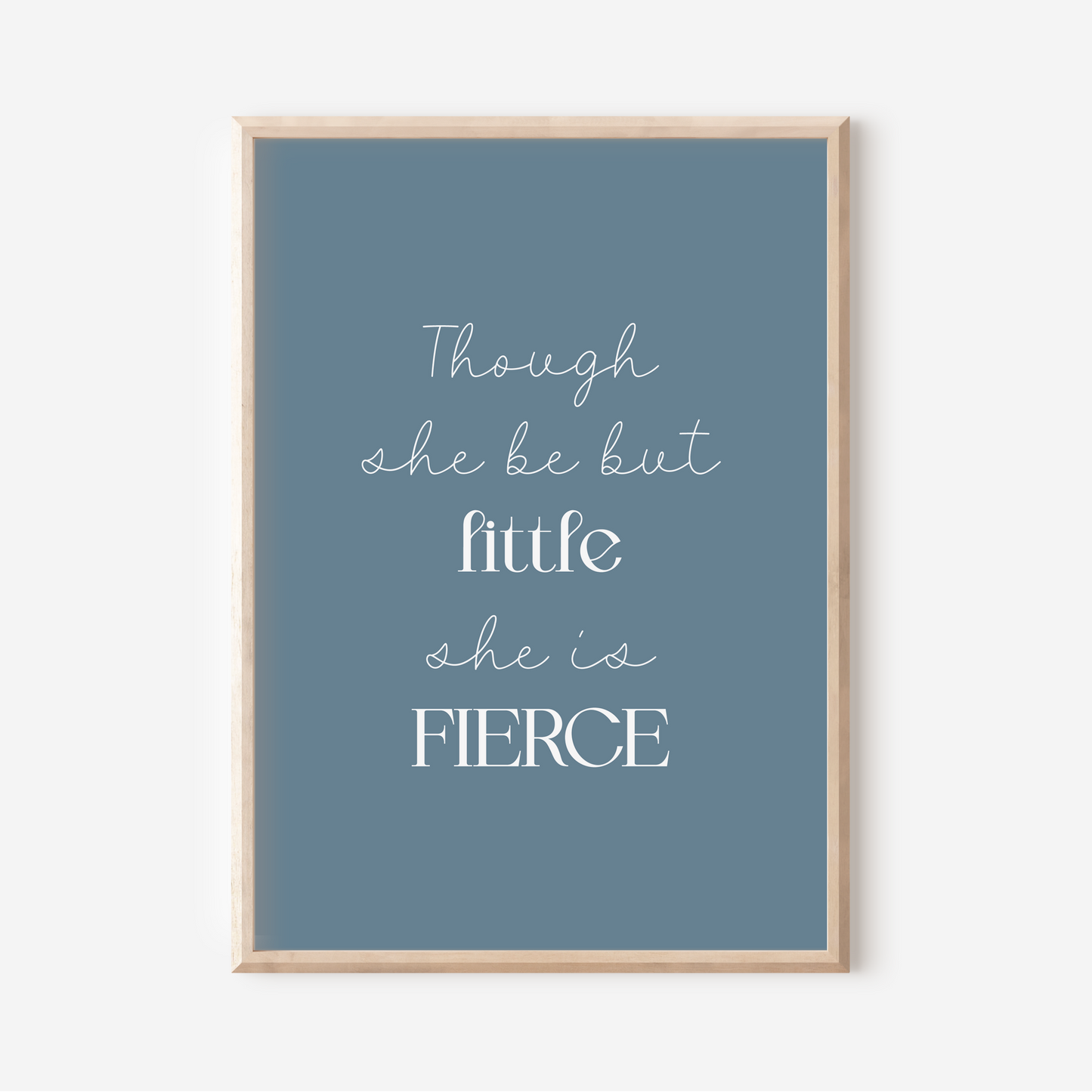 Little But Fierce | Art Print