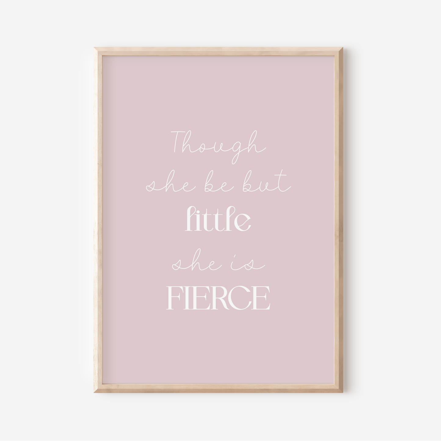 Little But Fierce | Art Print