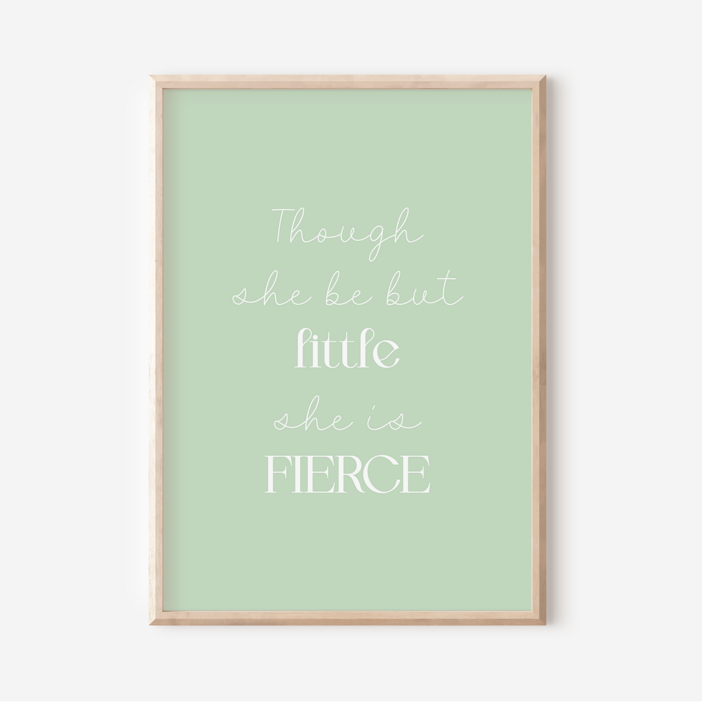 Little But Fierce | Art Print