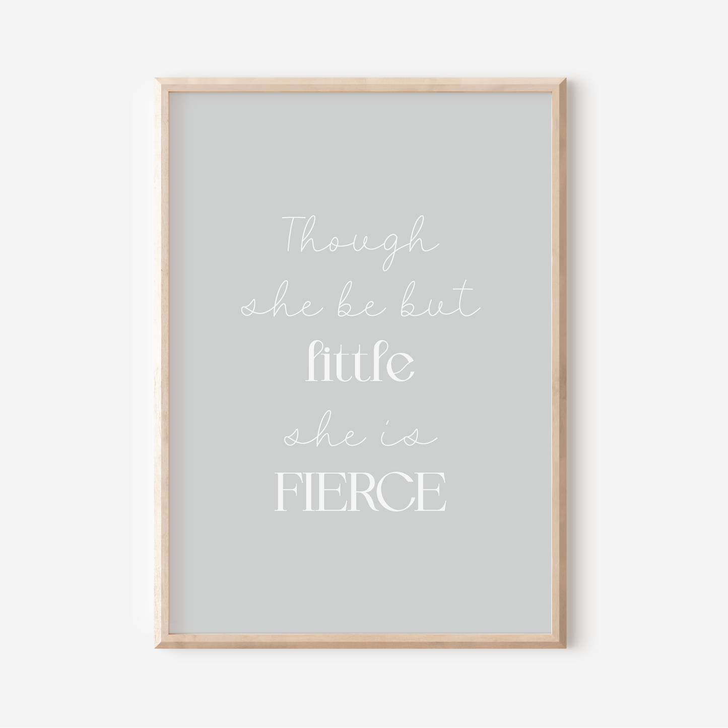 Little But Fierce | Art Print
