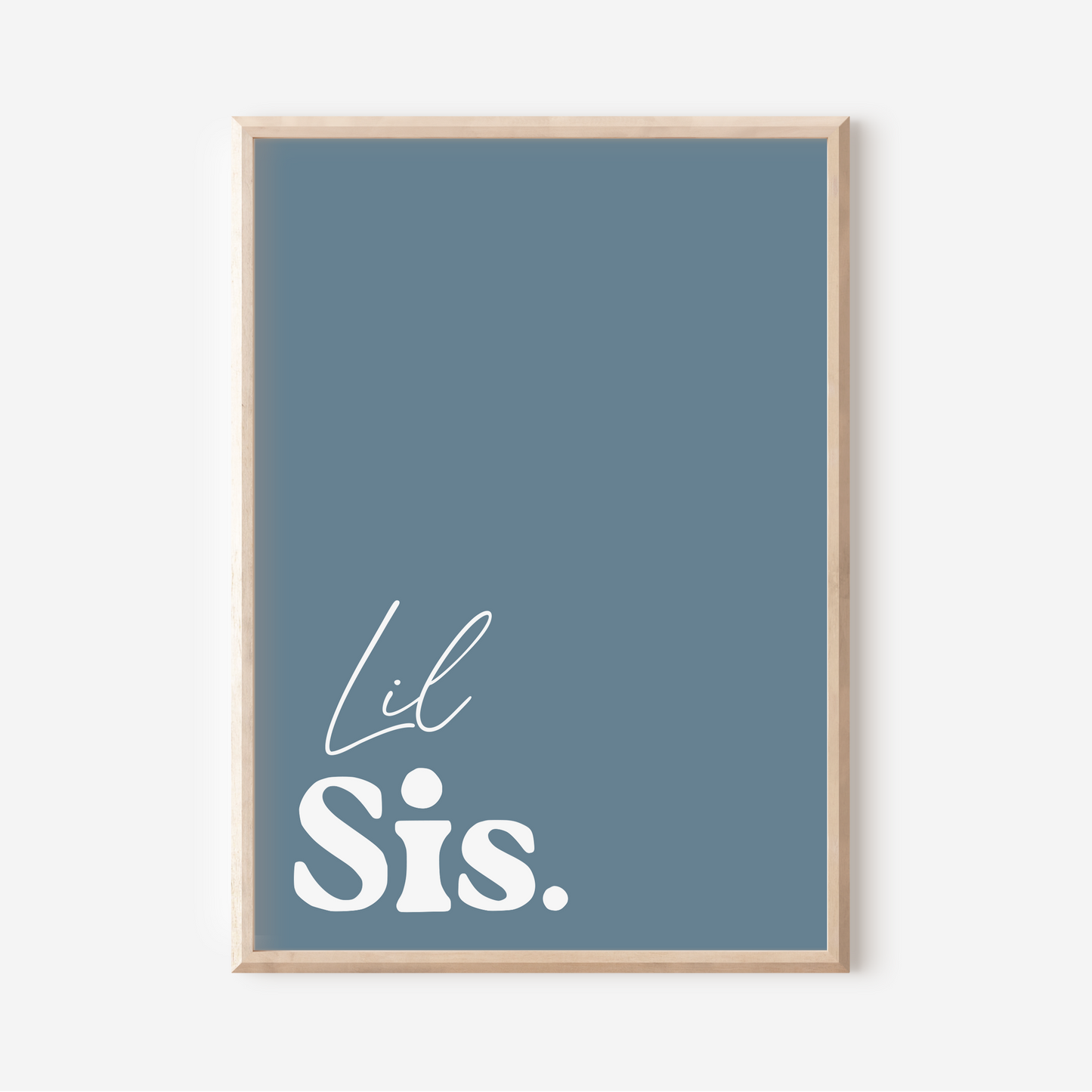 Lil Sis. | Art Print