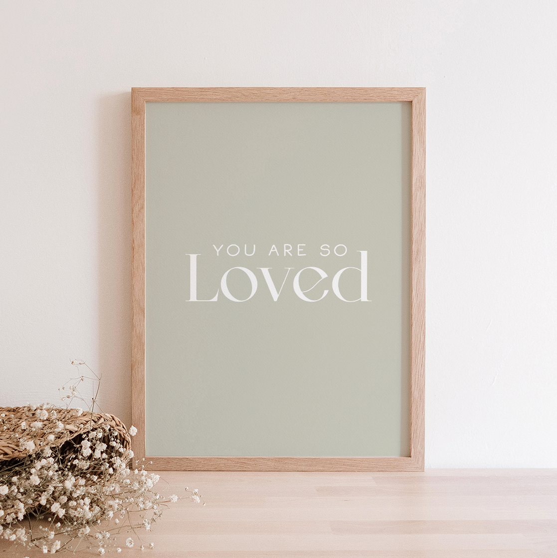 You Are So Loved | Art Print
