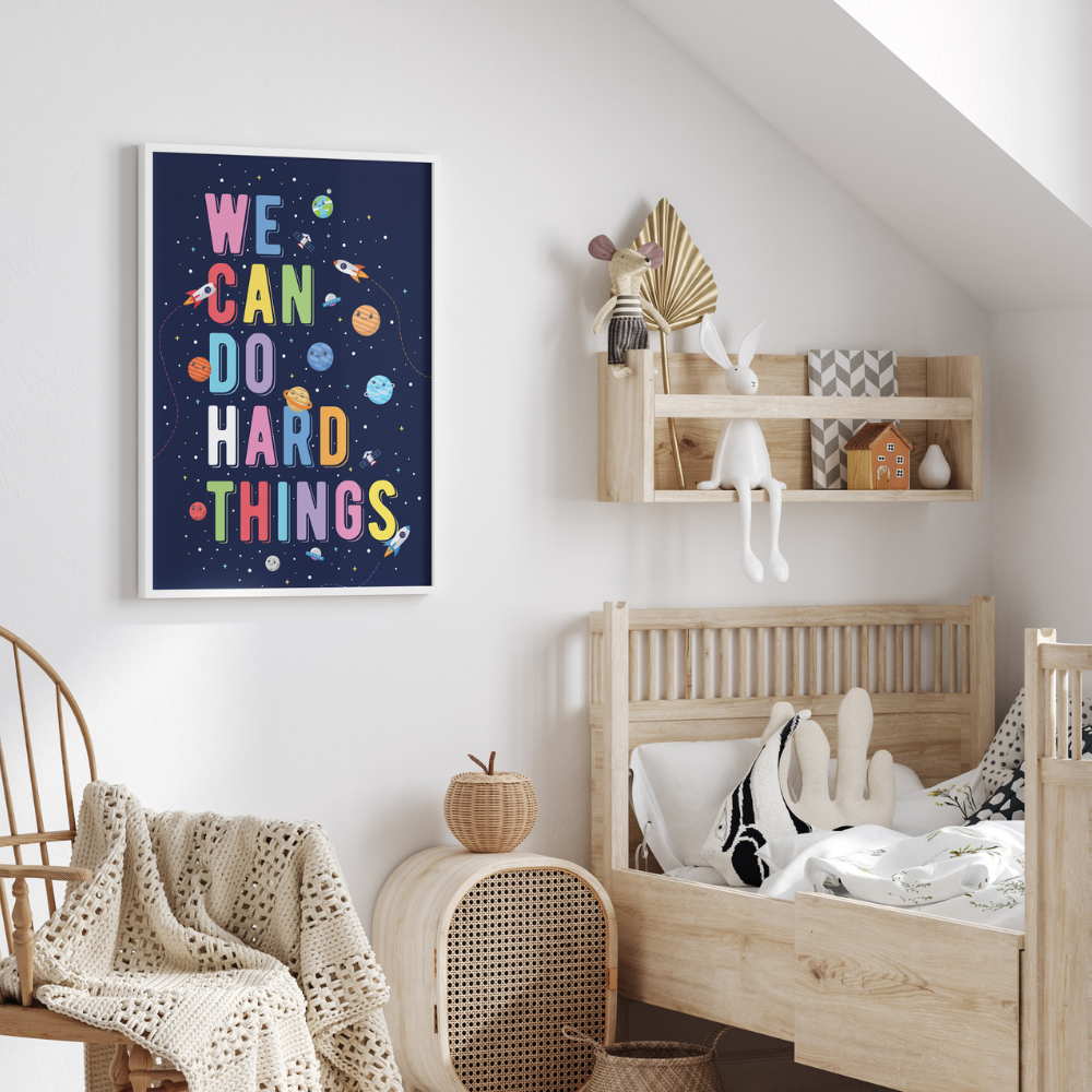 Space - We Can Do Hard Things | Art Print