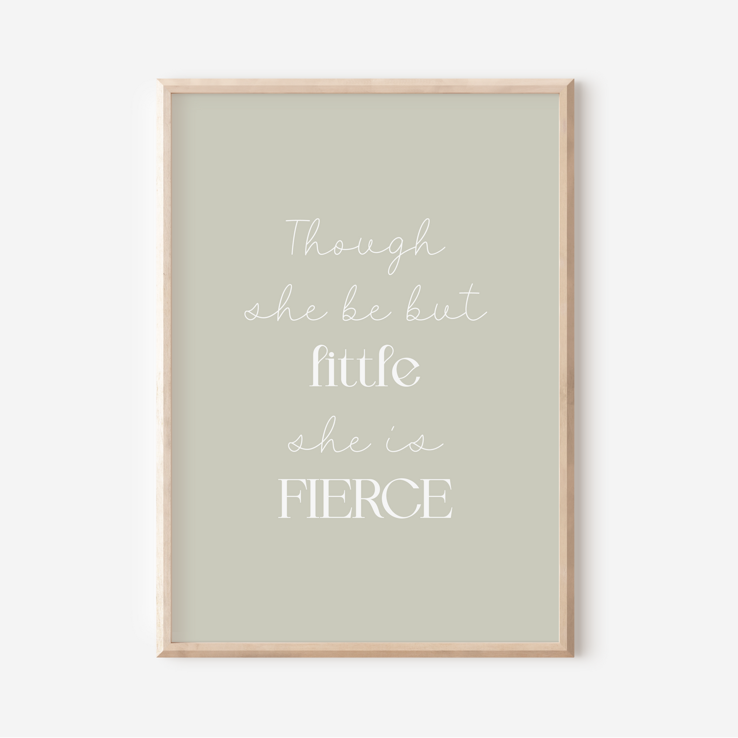 Little But Fierce | Art Print