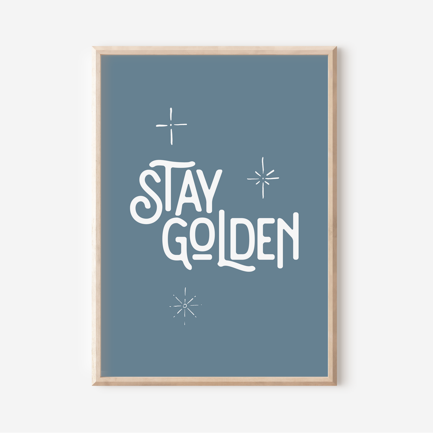 Stay Golden | Art Print