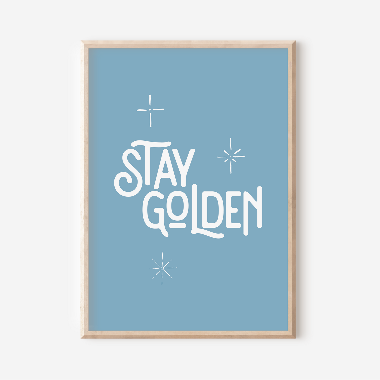 Stay Golden | Art Print